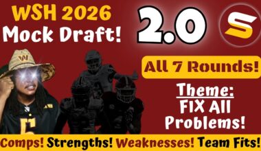 😎WSH 'FIX EVERYTHING' 2026 7-Round Mock Draft | Rico's 2.0 | A Generational Talent + Elite Potential
