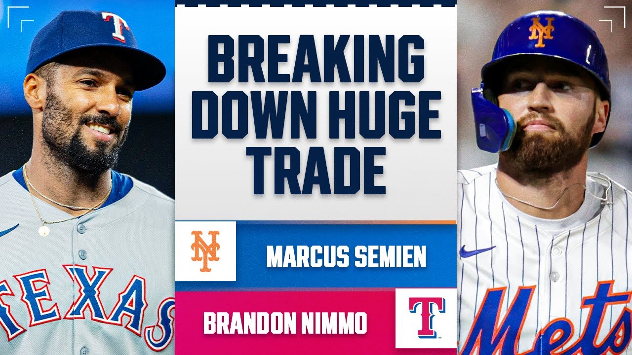 BREAKDOWN: Mets, Rangers complete trade involving Marcus Semien and Brandon Nimmo | Hot Stove