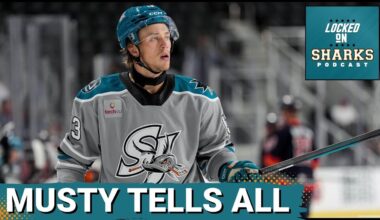 San Jose Sharks Prospect Quentin Musty SHARES Behind-the-Scenes CHANGES and GOALS