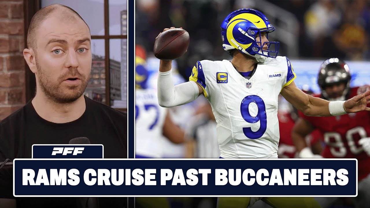 Tampa Bay Buccaneers vs. Los Angeles Rams Review | PFF Grade Release Show