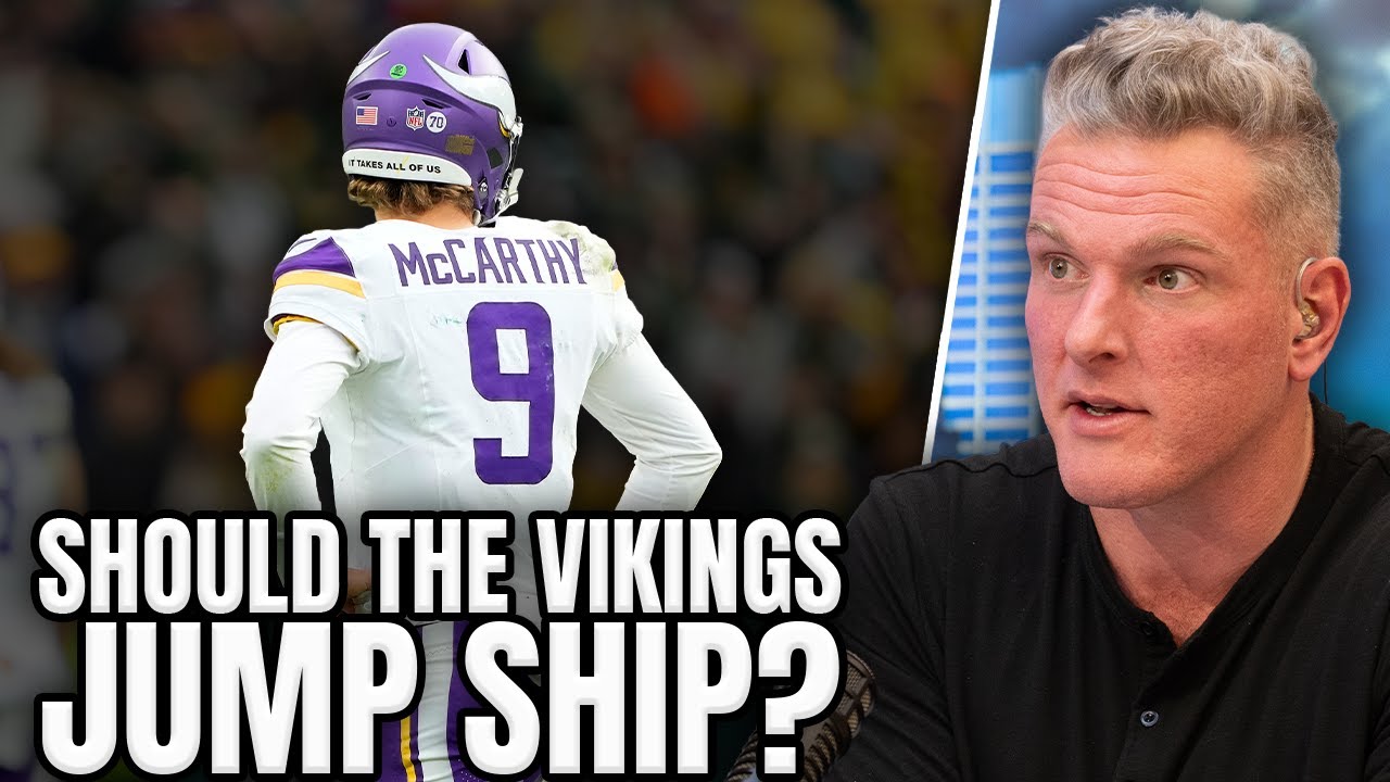 Should The Vikings Give Up On JJ McCarthy? | Pat McAfee Show