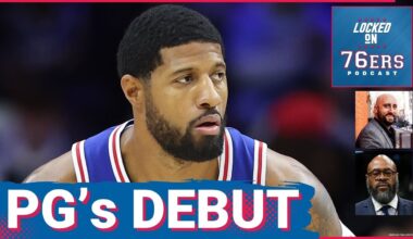 Breaking Down PAUL GEORGE's Season DEBUT - Locked On Philadelphia 76ers