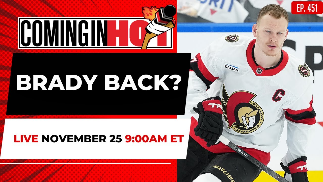 Is Brady Back?🤔 Sens can't solve Kings, Zetterlund heater, Cozens' playing great, trade Ridly Greig?