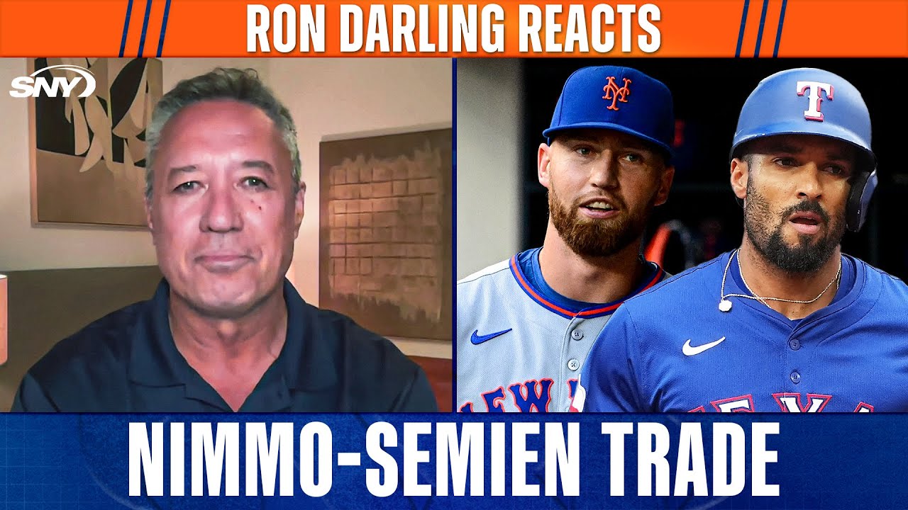Ron Darling on Mets trading Brandon Nimmo for Marcus Semien | Baseball Night in NY