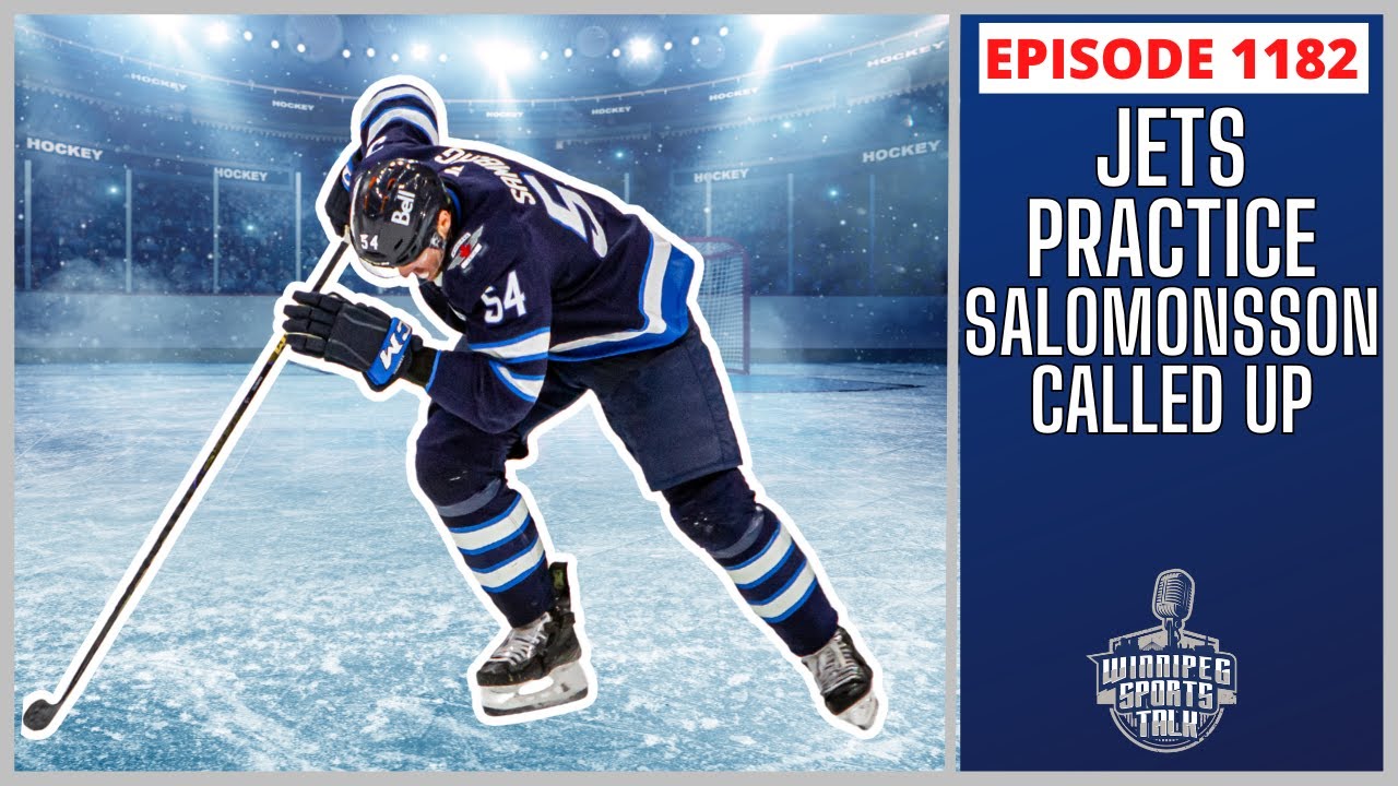 Winnipeg Jets practice update, Elias Salomonsson recalled, Blue Bombers interview for OC