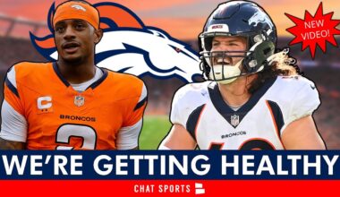 The Denver Broncos Just Got A DOUBLE DOSE Of Good Injury News Coming Out Of The Bye Week