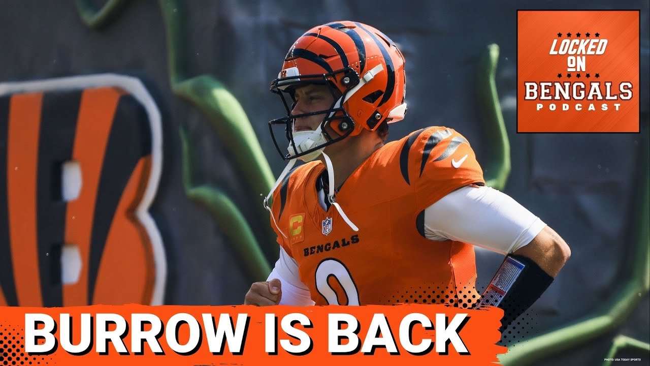 Joe Burrow is BACK: What Star QB's Return Means for Struggling Bengals