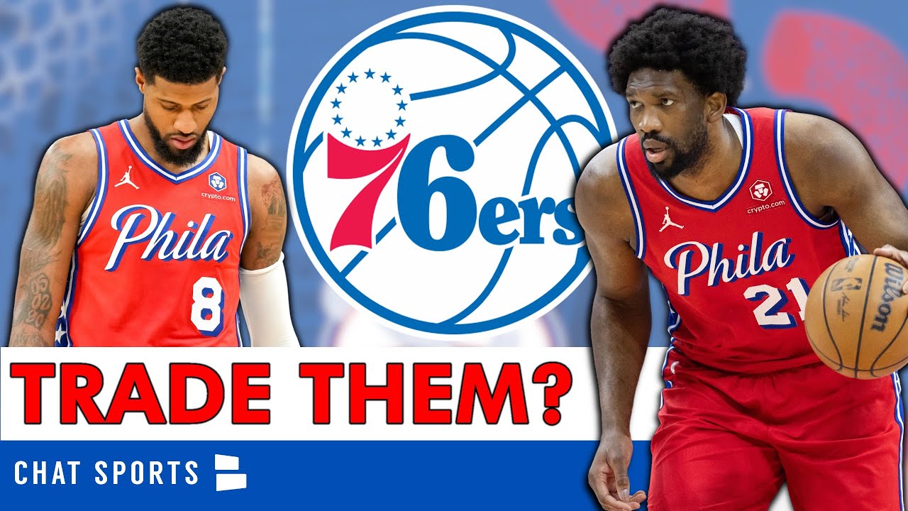 Philadelphia 76ers Rumors On TRADING Joel Embiid & Paul George + Sixers News On Tyrese Maxey