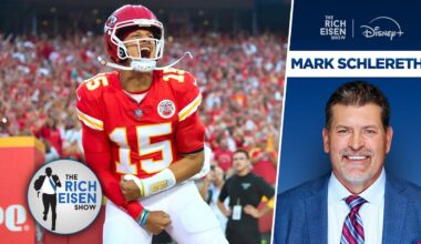 Why FOX Sports’ Mark Schlereth Still Fears the 3rd-Place Kansas City Chiefs | The Rich Eisen Show