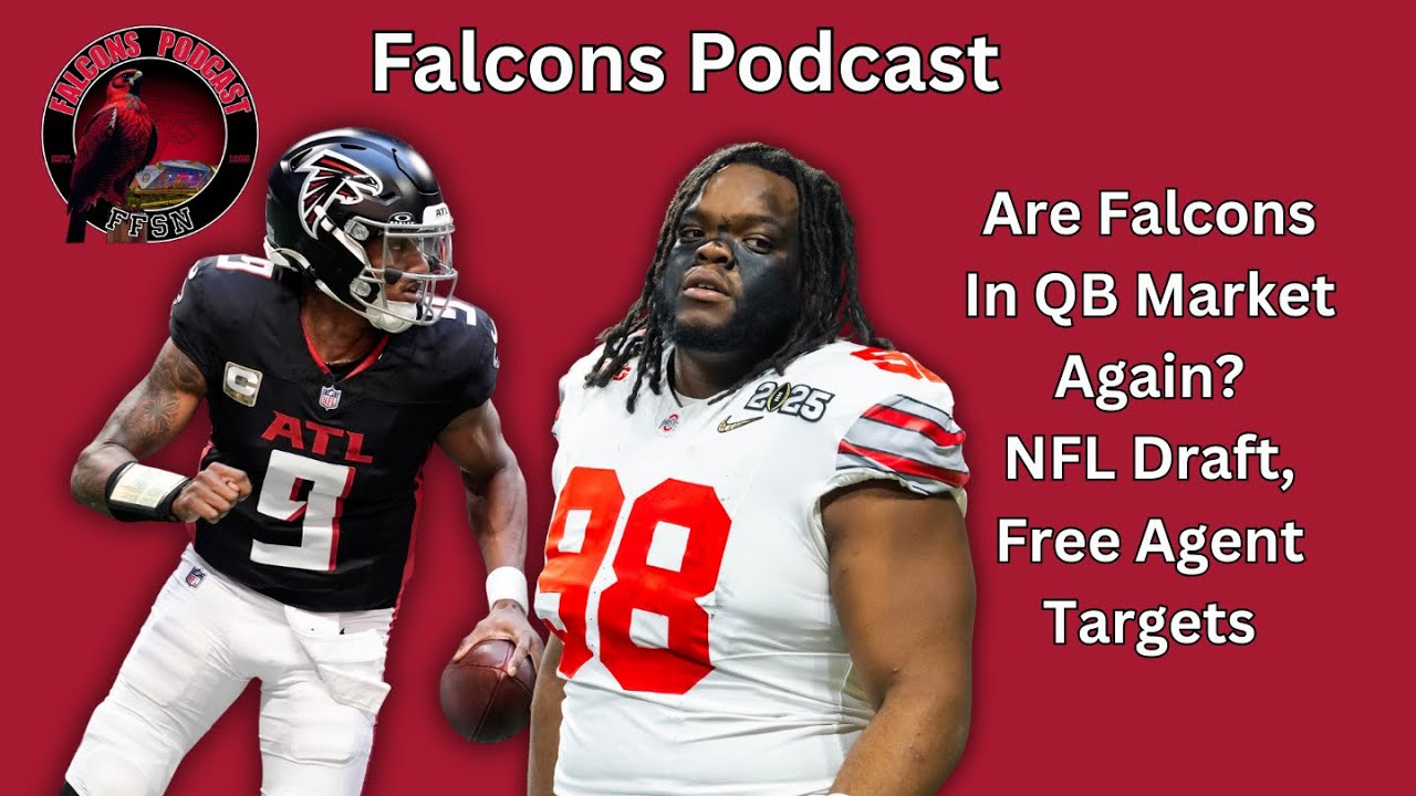 Are Atlanta Falcons Back to Square 1 at QB? NFL Draft Primer | Falcons Podcast