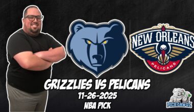 Memphis Grizzlies vs New Orleans Pelicans 11/26/25 NBA Free Picks & Prediction | NBA Tips
