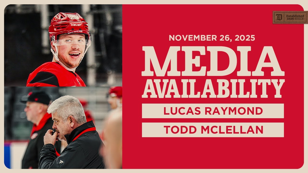 Lucas Raymond, Todd McLellan Morning Skate Media | Nov. 26, 2025
