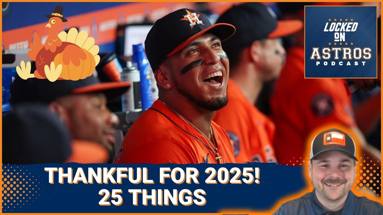 THANKFUL: Houston Astros Fans SAVE on Playoff Agony - 25 Things to be Thankful For