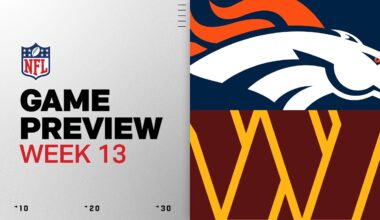 Denver Broncos vs Washington Commanders | Week 13 Game Preview