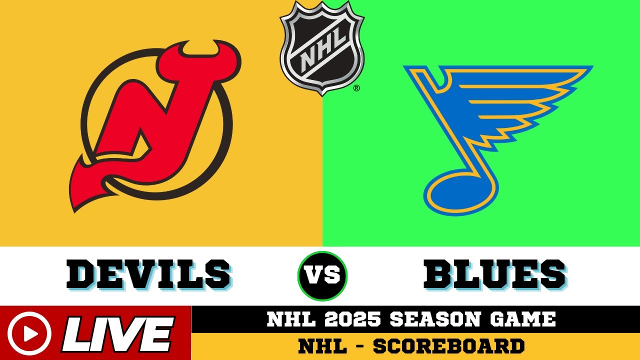 🔴LIVE : St. Louis Blues Vs New Jersey Devils | NHL 2025 | NHL Live SCOREBOARD