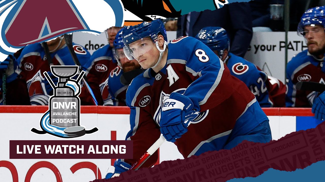DNVR Avalanche Watchalong | Colorado Avalanche vs San Jose Sharks