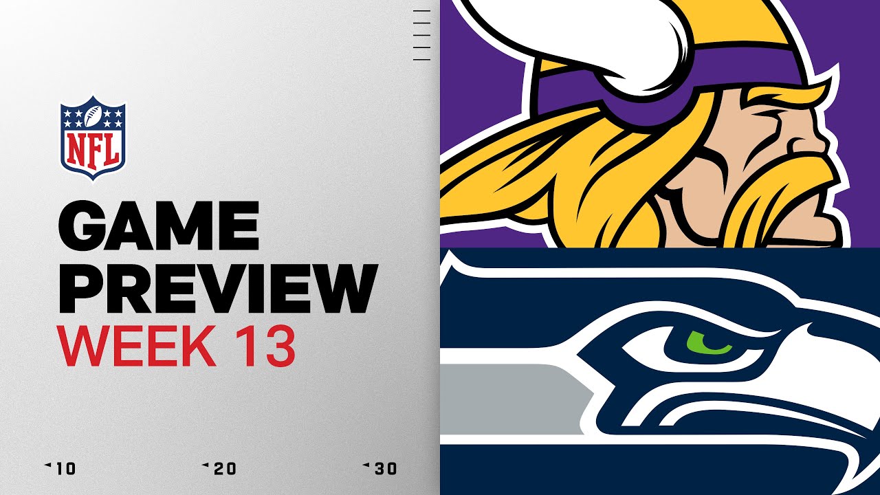 Minnesota Vikings vs Seattle Seahawks | Week 13 Game Preview