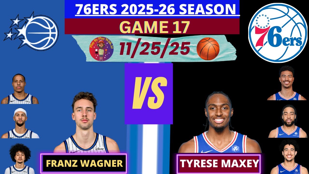 Philadelphia 76ers vs. Orlando Magic LIVE PLAY-BY-PLAY (11-25-25) #magic #76ers #sixers