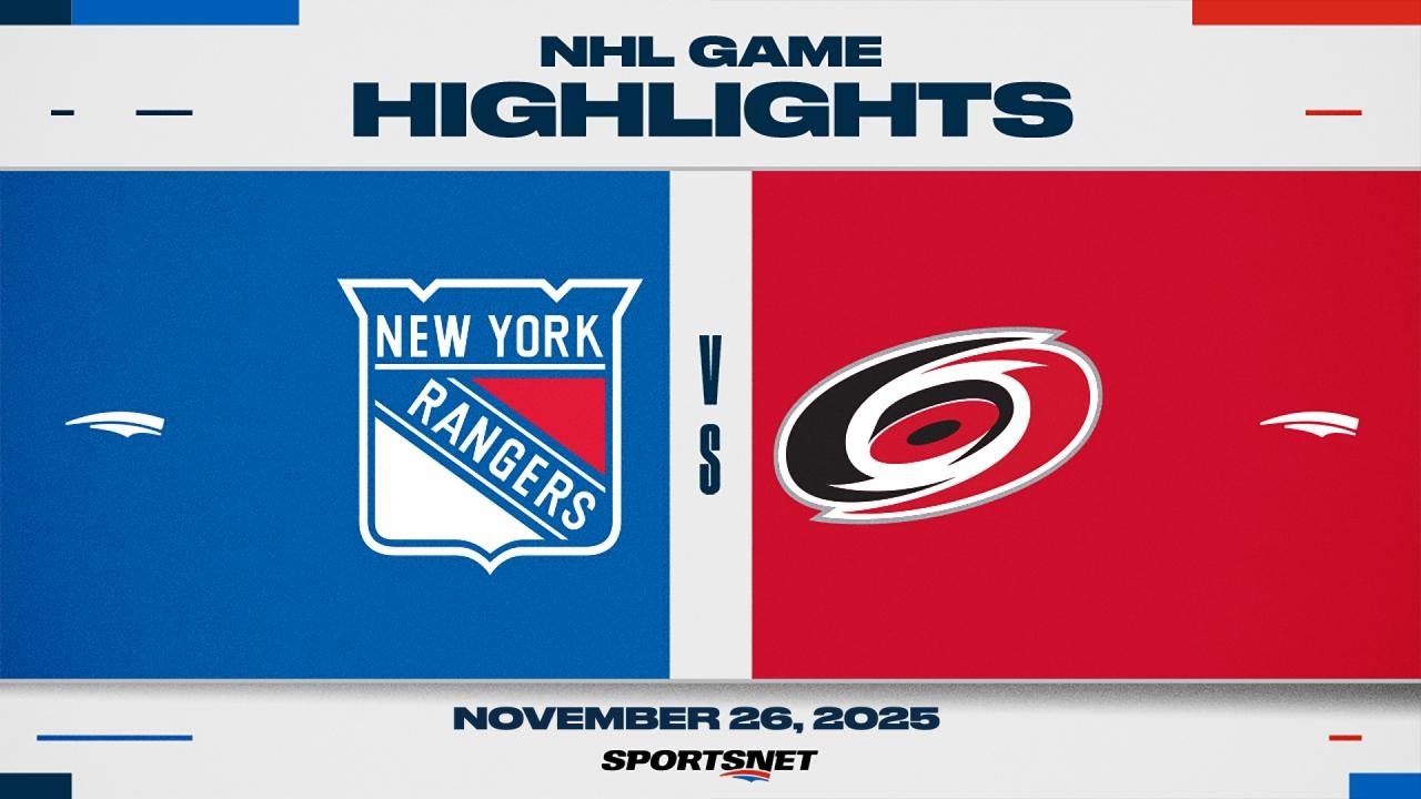 NHL Highlights | Rangers vs. Hurricanes - November 26, 2025