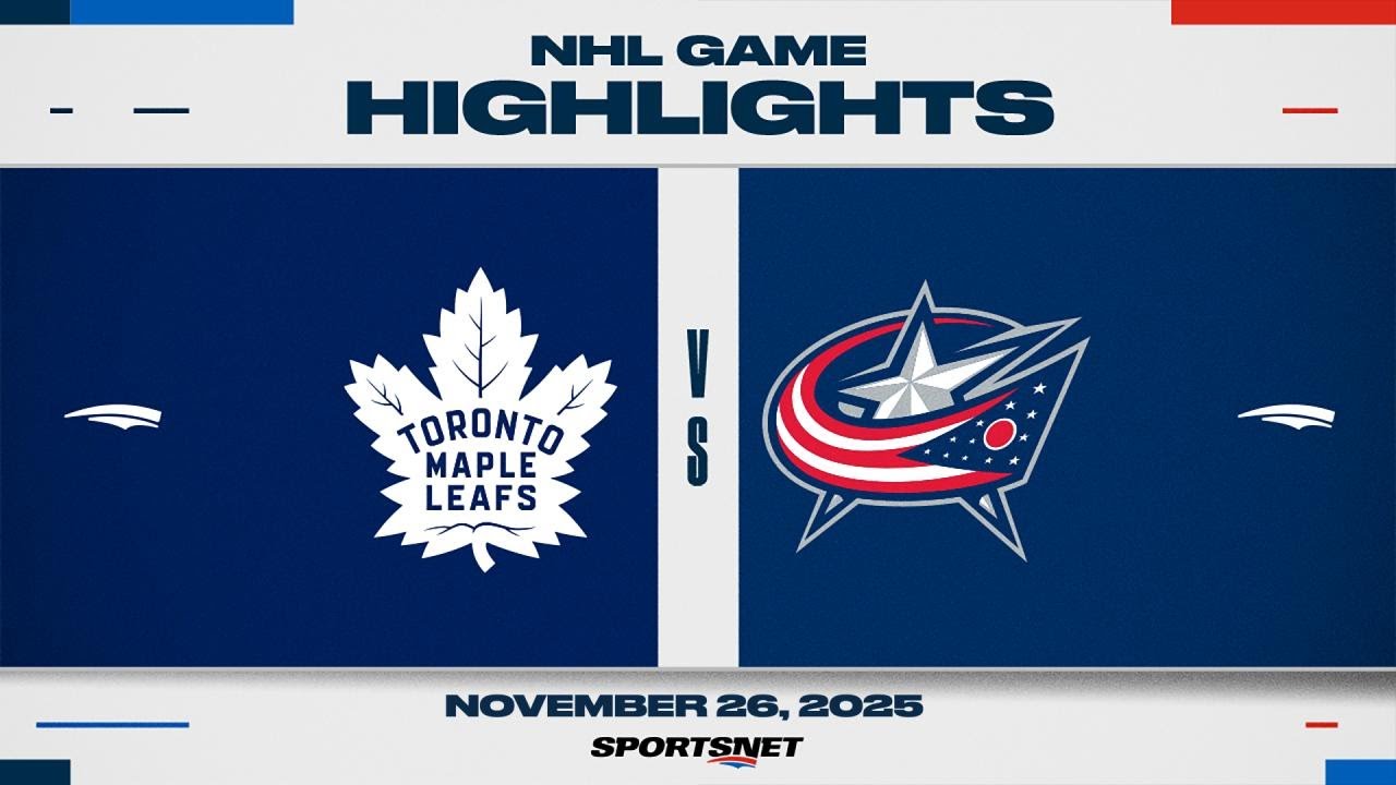 NHL Highlights | Maple Leafs vs. Blue Jackets - November 26, 2025