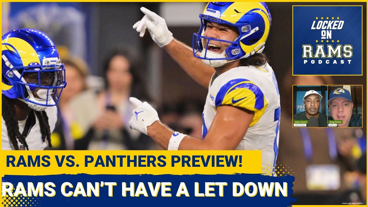 LETDOWN: Rams CAN'T Overlook the Carolina Panthers! What Rams MUST Avoid, Keys to Victory, & More!