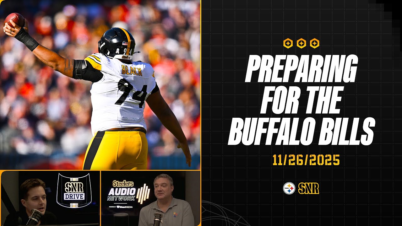 Preparing For The Buffalo Bills | SNR Drive (Nov.26) | Pittsburgh Steelers