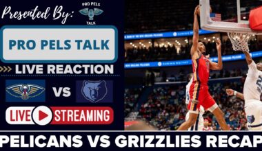 LIVE REACTION POSTGAME SHOW: New Orleans Pelicans vs Memphis Grizzlies