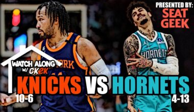 NEW YORK KNICKS VS CHARLOTTE HORNETS LIVE PLAY BY PLAY! | WATCH ALONG W/ CK2K