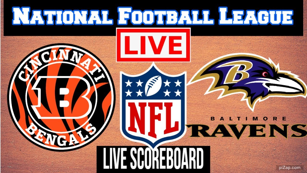 Live: Cincinnati Bengals Vs Baltimore Ravens | NFL | Play by Play | Scoreboard | Bhordz Sports