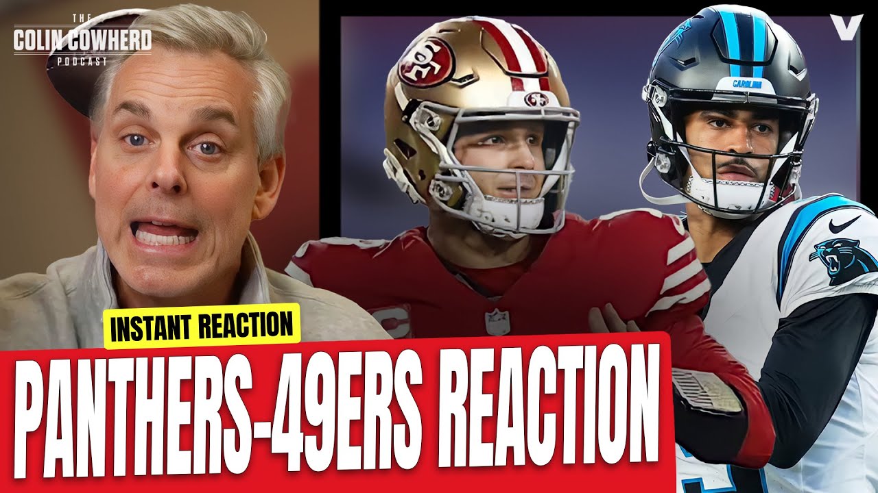 Panthers-49ers Reaction: Brock Purdy & Bryce Young struggle on MNF | Colin Cowherd NFL