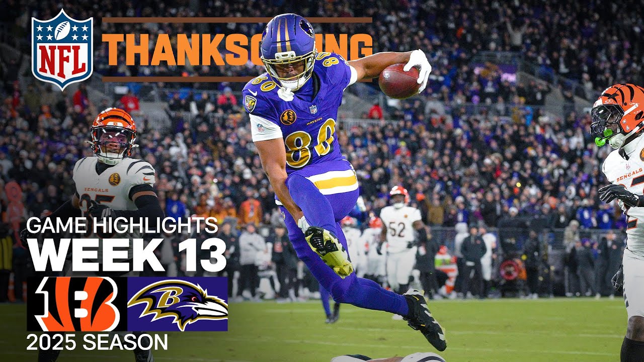 Cincinnati Bengals vs Baltimore Ravens Thanksgiving Game Highlights | 2025 NFL Season Week 13