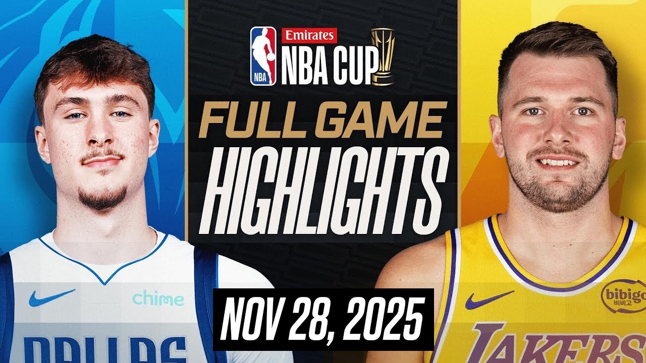 MAVERICKS vs LAKERS FULL GAME HIGHLIGHTS NOVEMBER 28, 2025 EMIRATES NBA CUP 🏆 HIGHLIGHTS TODAY