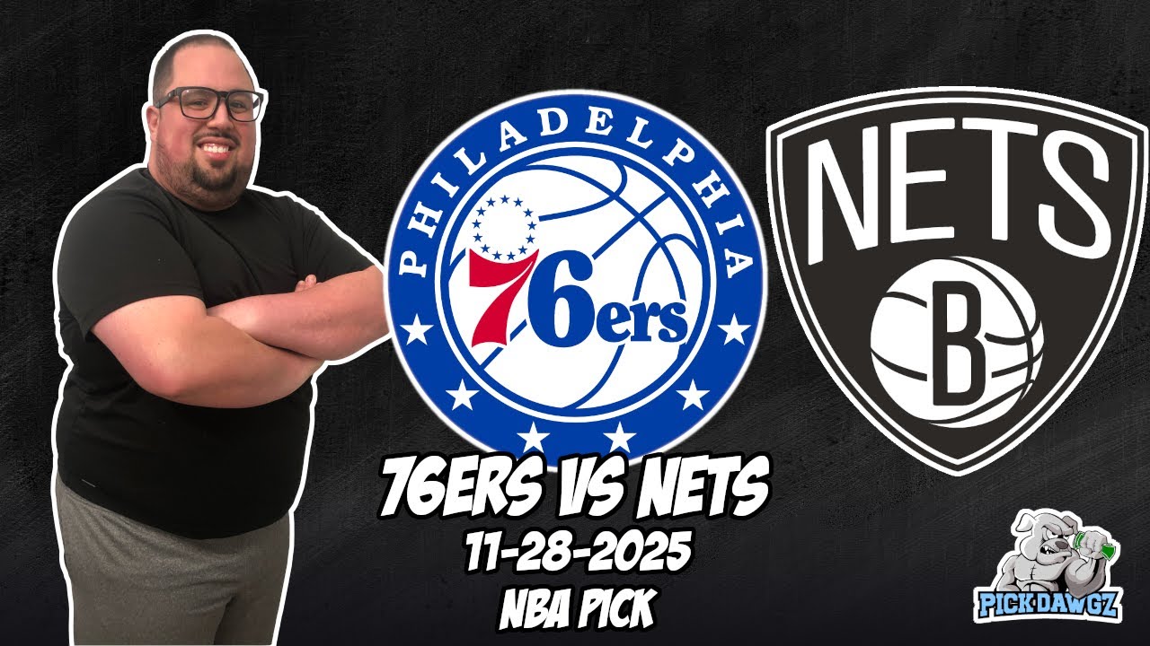Philadelphia 76ers vs Brooklyn Nets 11/28/25 NBA Free Picks & Prediction | NBA Betting Tips
