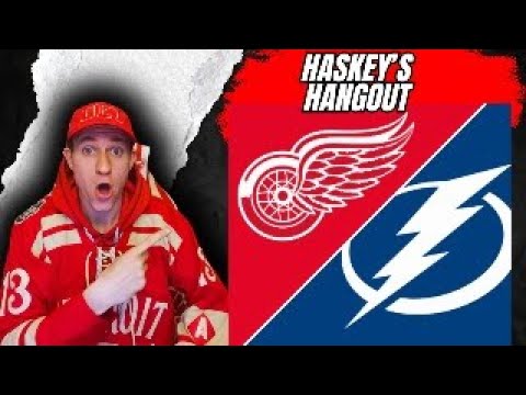 Haskey's Hangout: Tampa Bay Lightning vs Detroit Red Wings