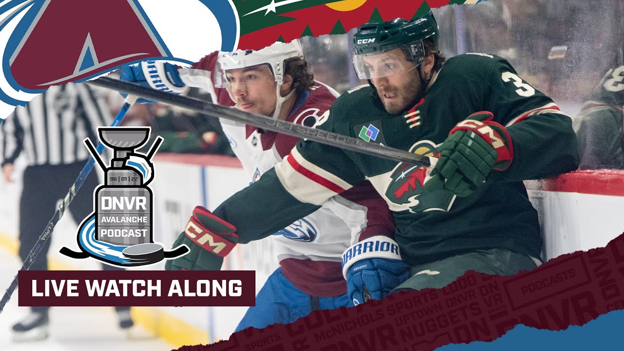 DNVR Avalanche Watchalong | Colorado Avalanche @ Minnesota Wild