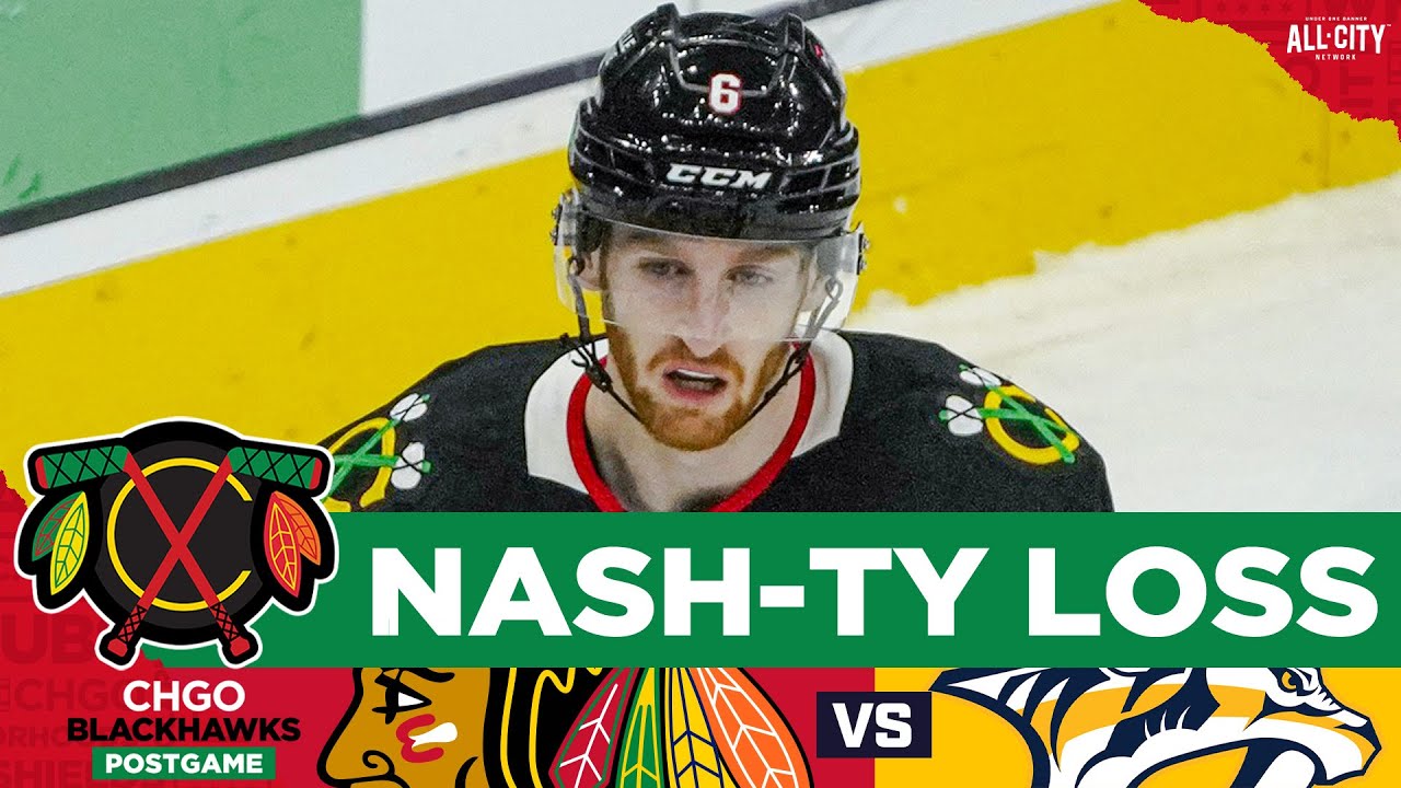 BLACKHAWKS POSTGAME: Chicago Falls to Nashville, Losing Streak Hits Five Straight | CHGO Blackhawks