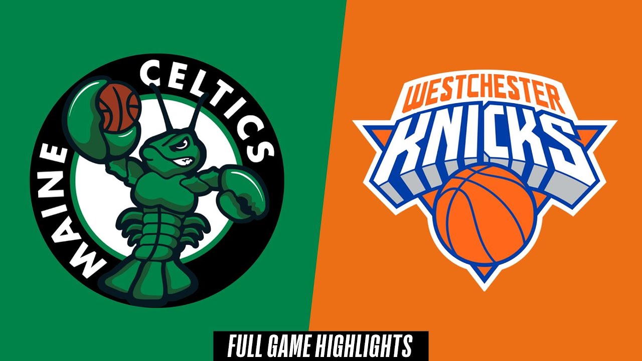 Maine Celtics vs. Westchester Knicks - Game Highlights