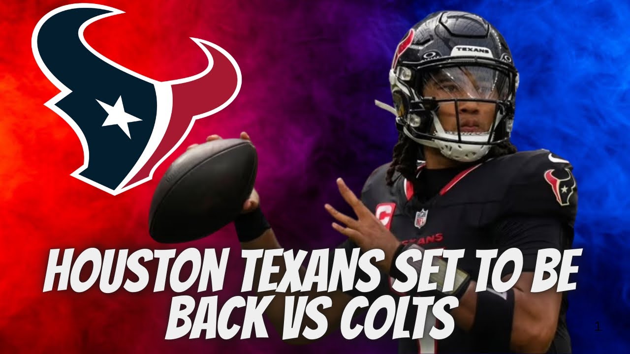 Houston Texans CJ Stroud Set To Be Back VS Colts!