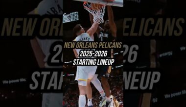 New Orleans Pelicans Starting Lineup Is STACKED 💪
