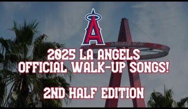 2025 ANGELS UPDATED OFFICIAL WALK-UP SONGS! | 2025 2nd HALF