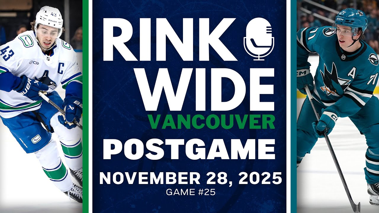 RINK WIDE POST-GAME: Vancouver Canucks at San Jose Sharks | Game #25 - Nov. 28, 2025