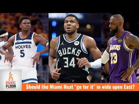 Should the Miami Heat "go for it" in wide open East? | Five on the Floor