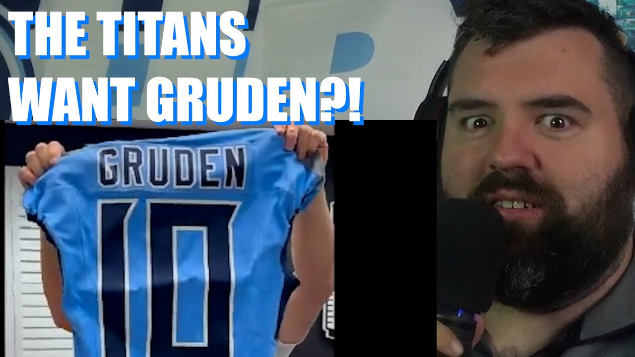 Tennessee Titans fan reaction to JON GRUDEN VIRAL VIDEO ABOUT THE TITANS