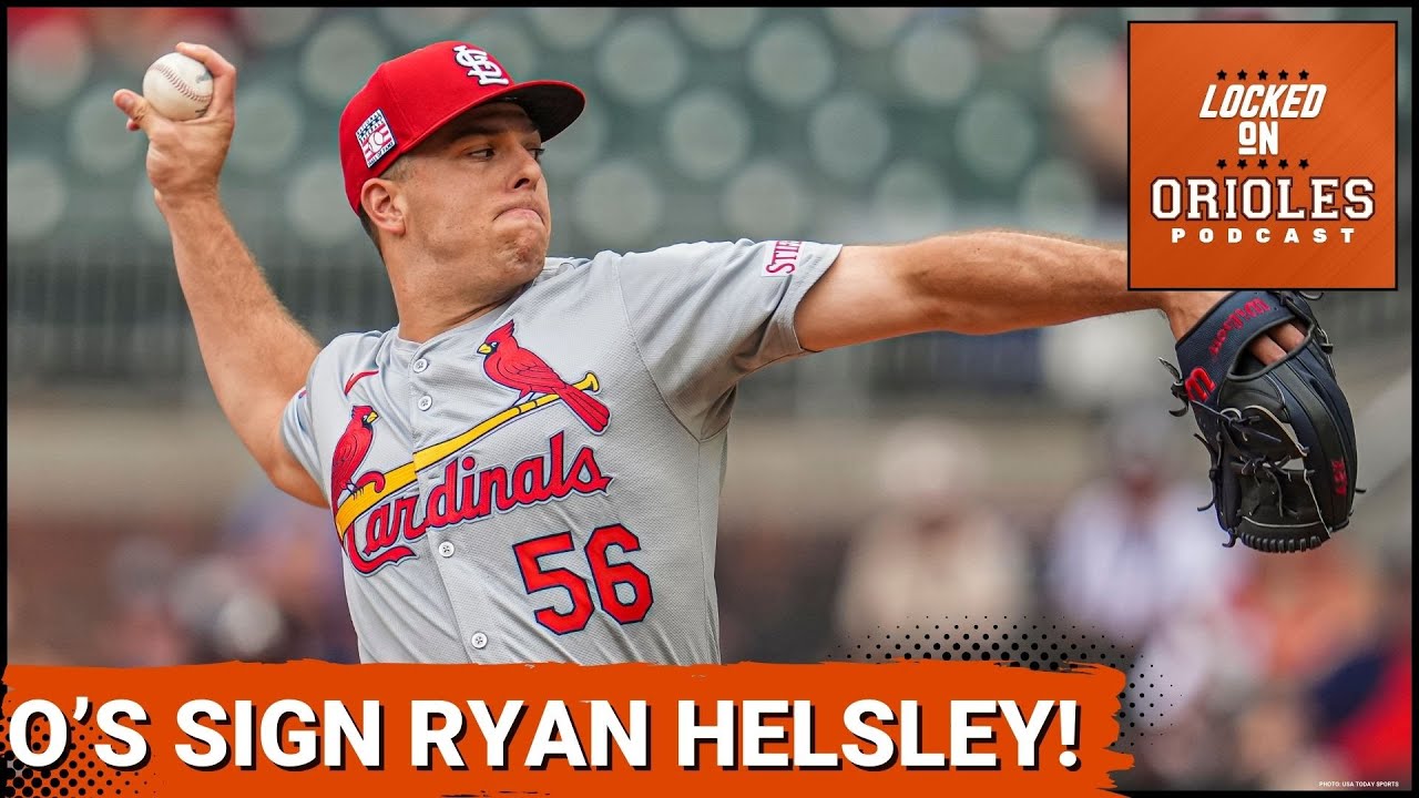 Orioles sign closer Ryan Helsley to a two-year contract! - REACTION & ANALYSIS