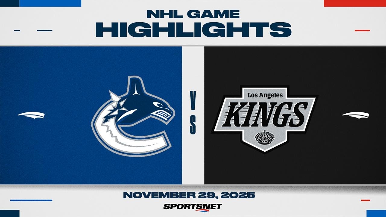 NHL Highlights | Canucks vs. Kings - November 29, 2025