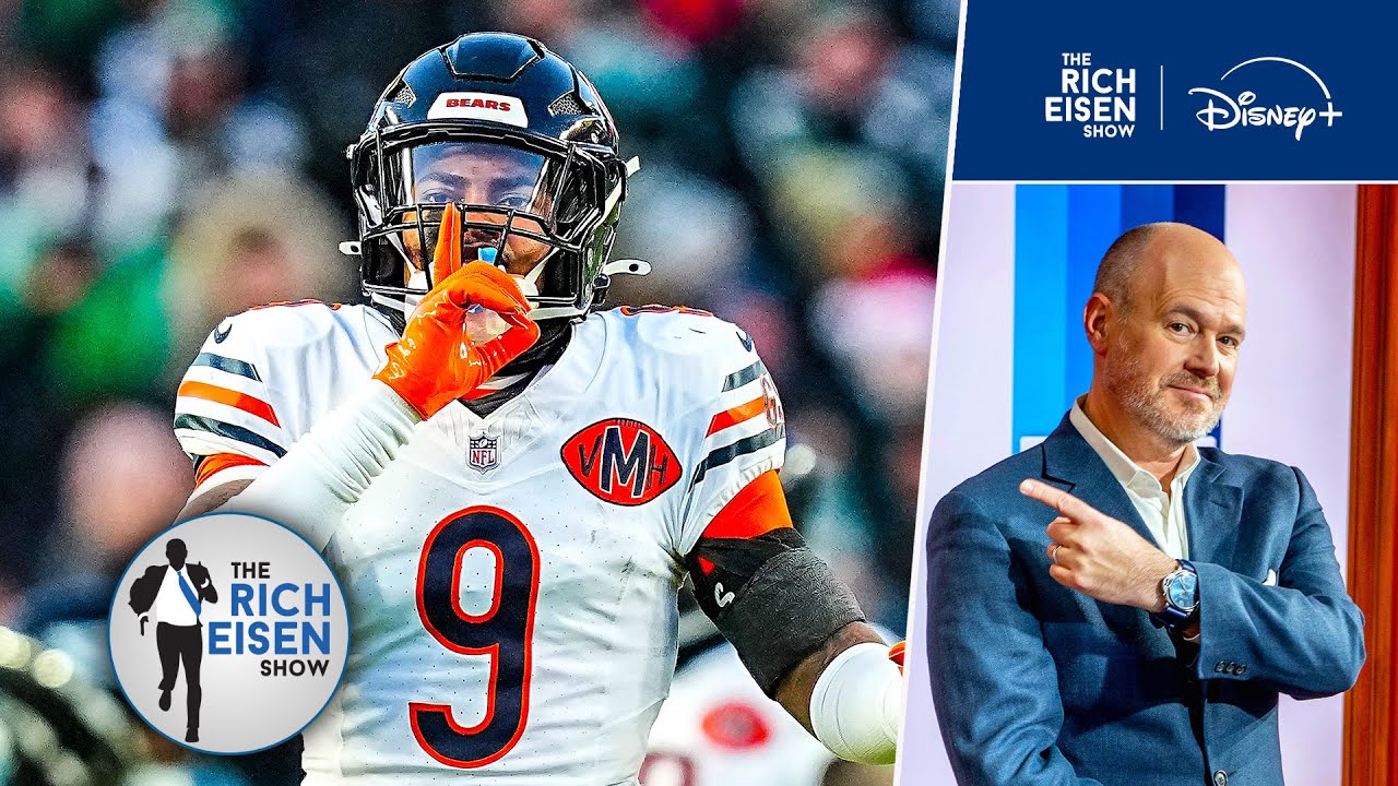 “They’re for Real!” - Rich Eisen on the Chicago Bears’ Statement Win over the Philadelphia Eagles