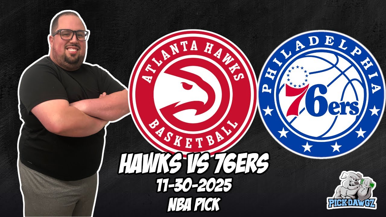 Atlanta Hawks vs Philadelphia 76ers 11/30/25 NBA Free Picks & Prediction | NBA Betting Tips