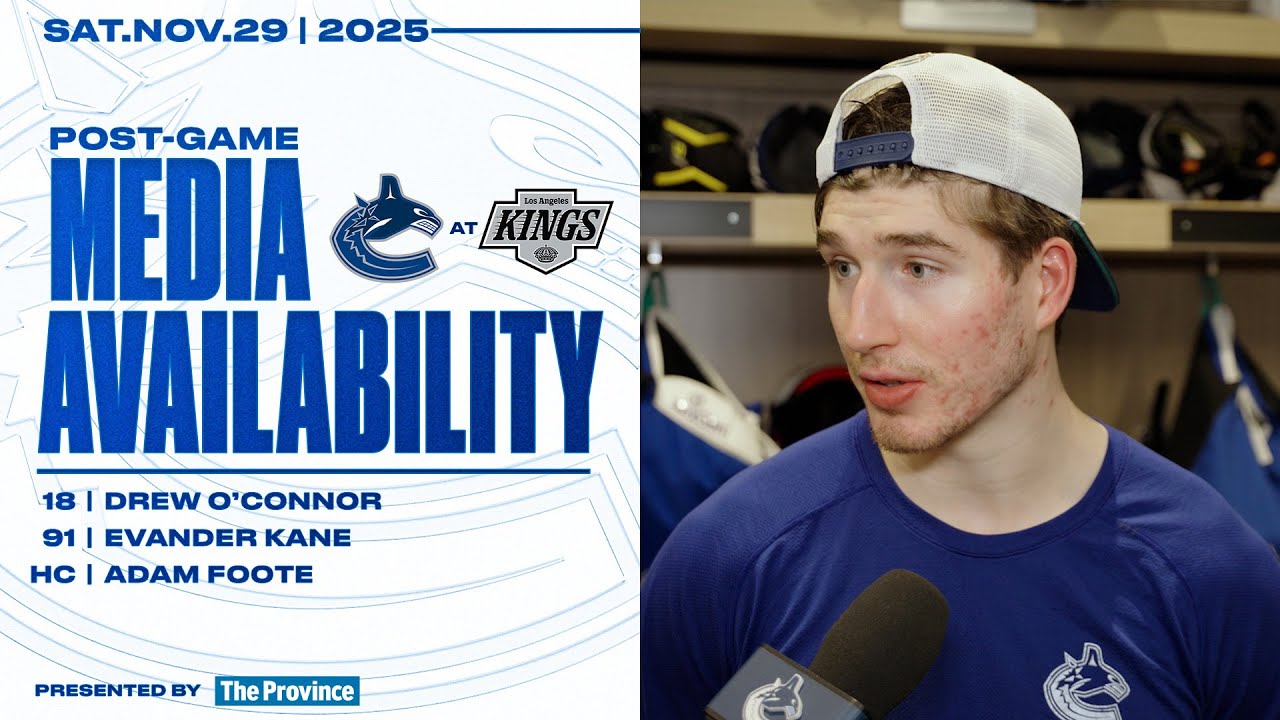 Drew O'Connor, Evander Kane & Adam Foote Post-Game Media | Canucks at Kings (Nov 29, 2025)