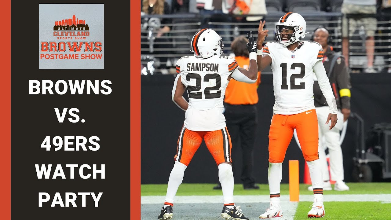 CLEVELAND BROWNS VS. SAN FRANCISCO 49ers LIVE WATCH PARTY & INSTANT REACTION