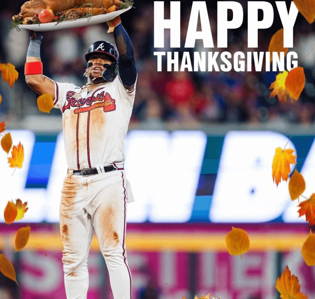 Happy Thanksgiving, fellow Braves fans and chums!